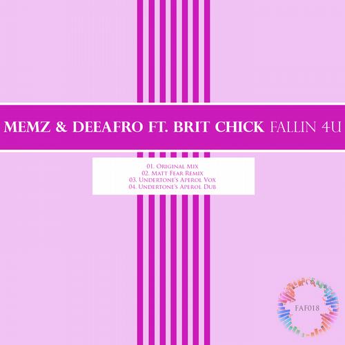 Memz & Deeafro feat. Brit Chick - Fallin 4U