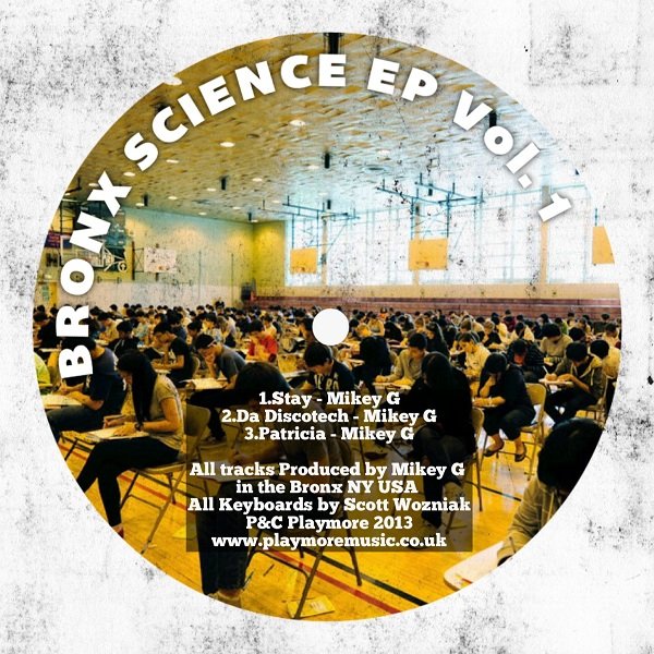 Mikey G - Bronx Science EP Vol 1