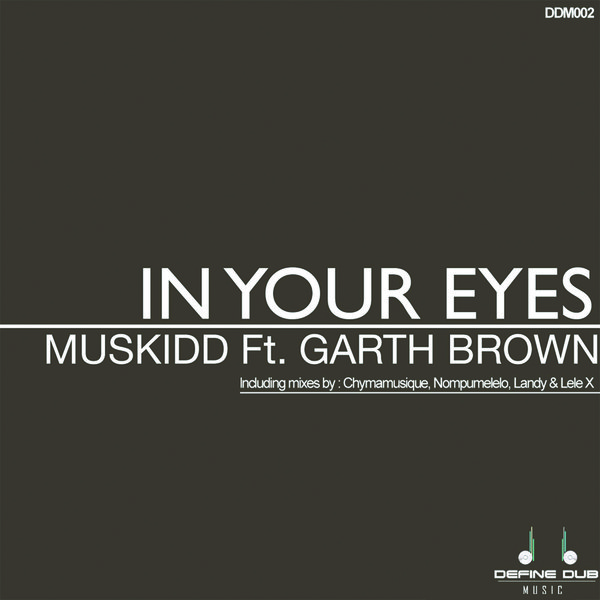 Muskidd feat. Garth Brown - N Your Eyes