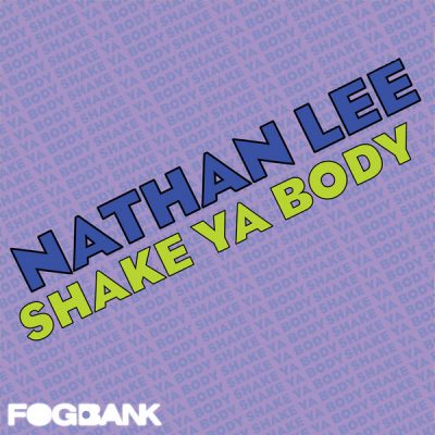 00-Nathan Lee-Shake Ya Body ZFOG47-2013--Feelmusic.cc