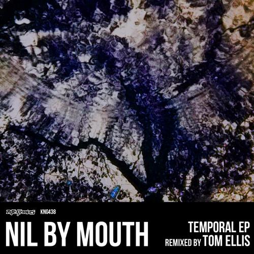 Nil By Mouth - Temporal EP