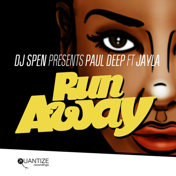 Paul Deep feat. Jayla - Run Away
