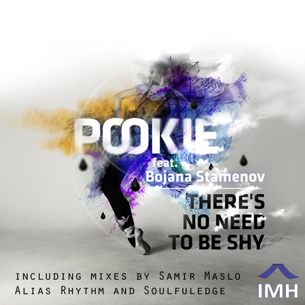 Pookie feat. Bojana Stamenov - There's No Need To Be Shy