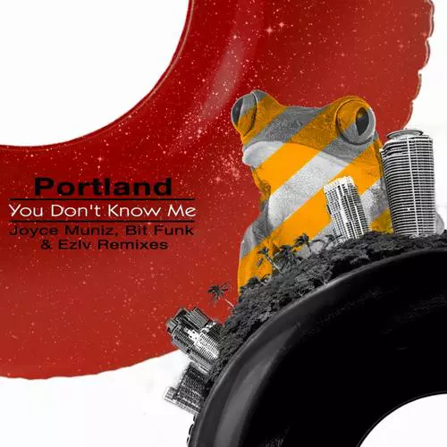 Portland - You Don't Know Me (Remixes)