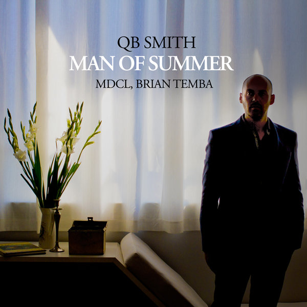 Qb Smith feat. Mdcl & Brian Temba - Man Of Summer