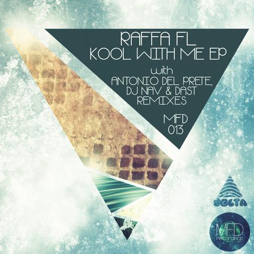 Raffa Fl - Kool With Me EP