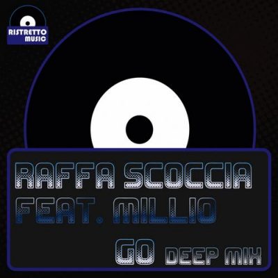 00-Raffa Scoccia feat. Millio-Go (Deep Mix) RIS010-2013--Feelmusic.cc
