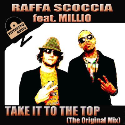 00-Raffa Scoccia feat. Millio-Take It To The Top RIS009-2013--Feelmusic.cc