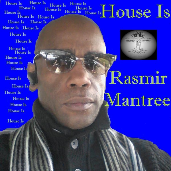 Rasmir - House Is