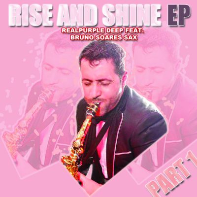 00-Realpurple Deep feat. Bruno Soares Sax-Rise and Shine EP RPDM001-2013--Feelmusic.cc