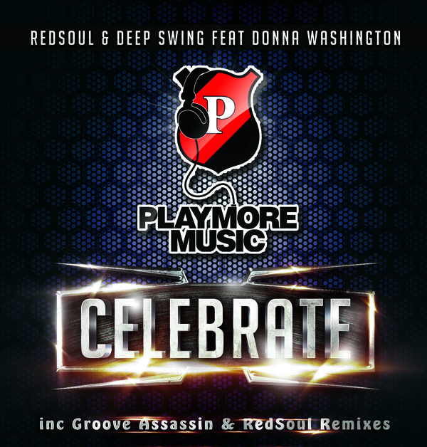 Redsoul & Deep Swing feat. Donna Washington - Celebrate
