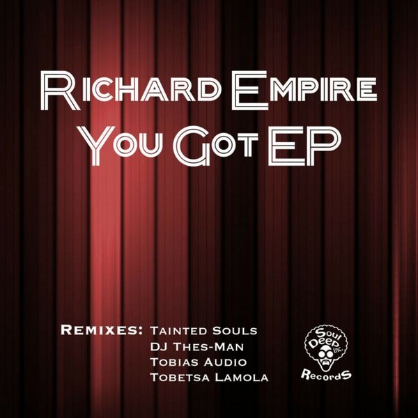 Richard Empire - You Got