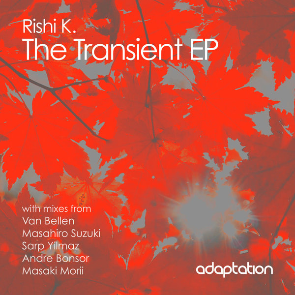 Rishi K. - The Transient EP