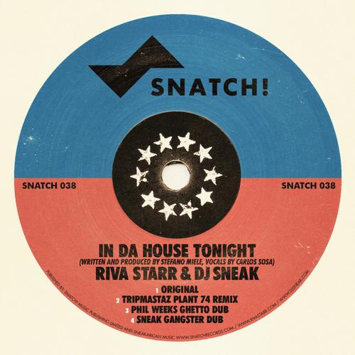 Riva Starr & Dj Sneak - In Da House Tonight