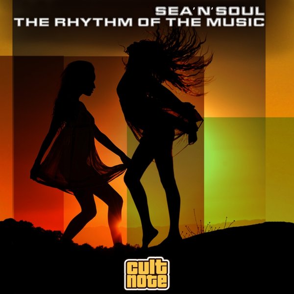 Sea'n'soul - The Rhythm Of The Music