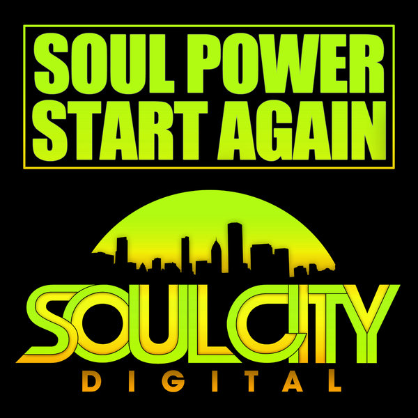 Soul Power - Start Again