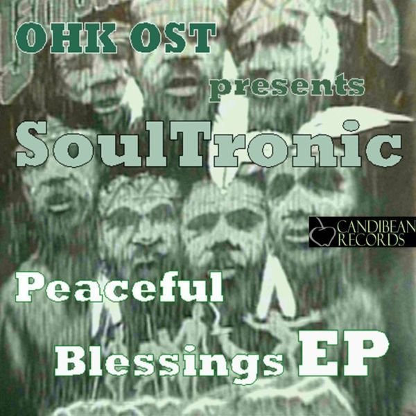 Soultonic - Peaceful Blessings EP