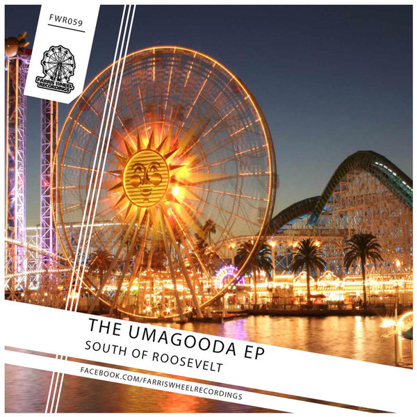 South Of Roosevelt - The Umagooda EP