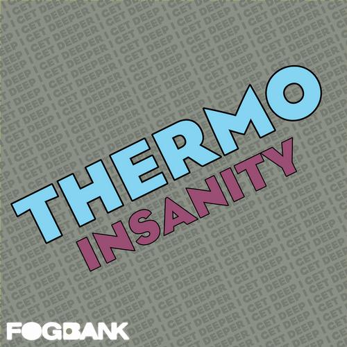 Thermo - Insanity