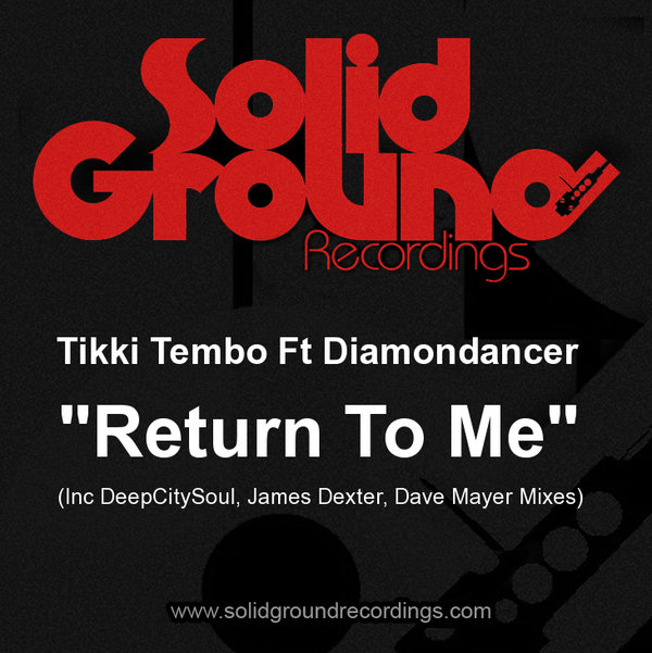 Tikki Tembo feat. Diamondancer - Return To Me