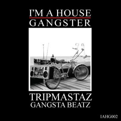 00-Tripmastaz-Gangsta Beatz IAHG002-2013--Feelmusic.cc