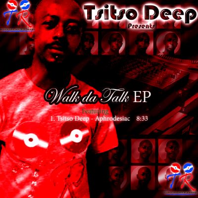 00-Tsitso Deep-Walk Da Talk EP TTR001-2013--Feelmusic.cc