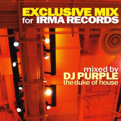 00-VA-Exclusive Mix For Irma Records (Mixed By DJ Purple The Duke Of House) IRM073-2013--Feelmusic.cc