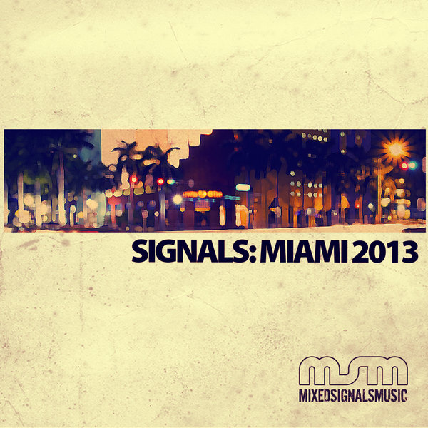 VA - Signals Miami 2013
