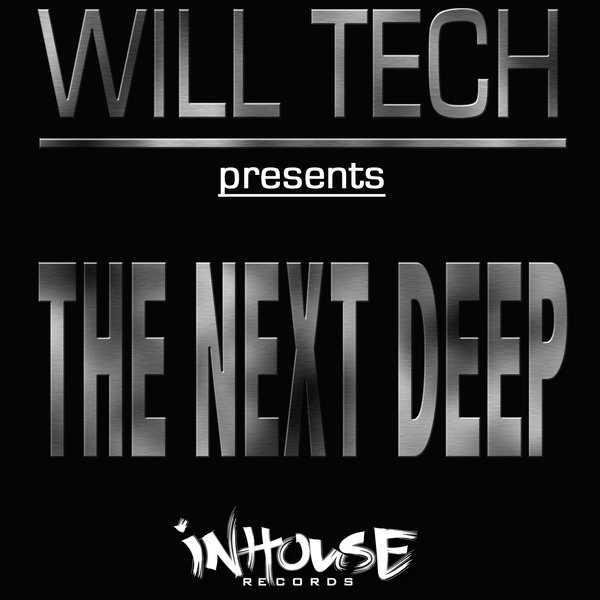 Will Tech Presents - The Next Deep