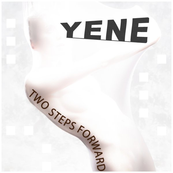 Yene - Two Steps Forward