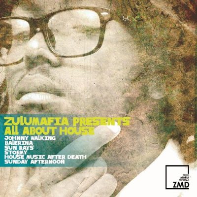 00-Zulumafia-All About House ZMD008-2013--Feelmusic.cc