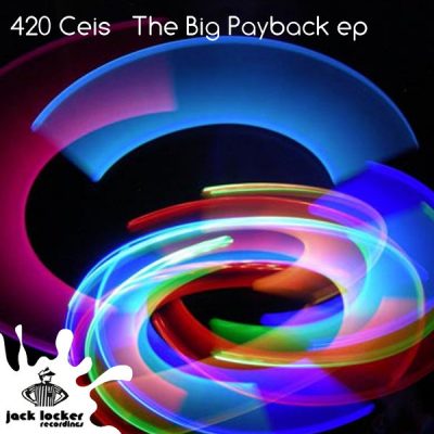 00-420 Ceis-The Big Payback EP JLR-035-2013--Feelmusic.cc