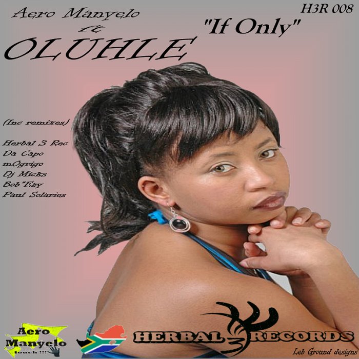 Aero Manyelo feat. Oluhle - If Only