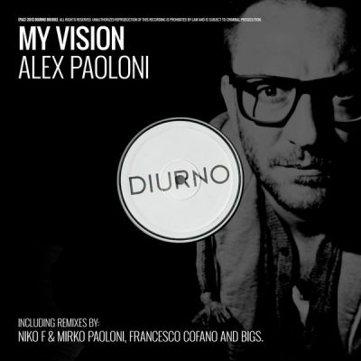 00-Alex Paoloni-My Vision DIU003 -2013--Feelmusic.cc