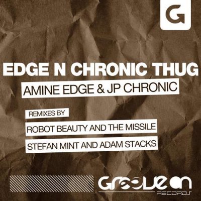 00-Amine Edge & Jp Chronic-Edge N Chronic Thug G0131-2013--Feelmusic.cc