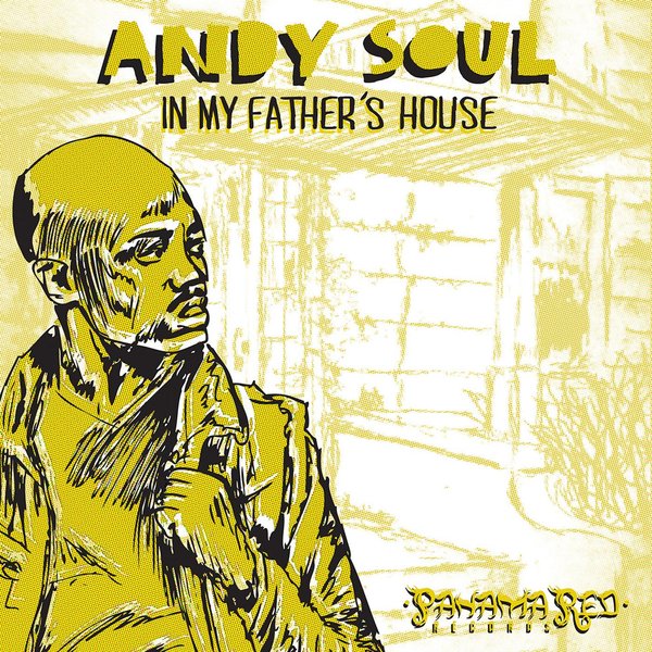 Andy Soul - In My Father's House