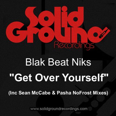 00-Blak Beat Niks-Get Over Yourself SGRD069-2013--Feelmusic.cc