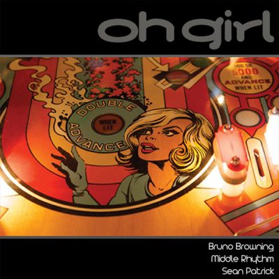 00-Bruno Browning-Oh Girl SLSP053-2013--Feelmusic.cc