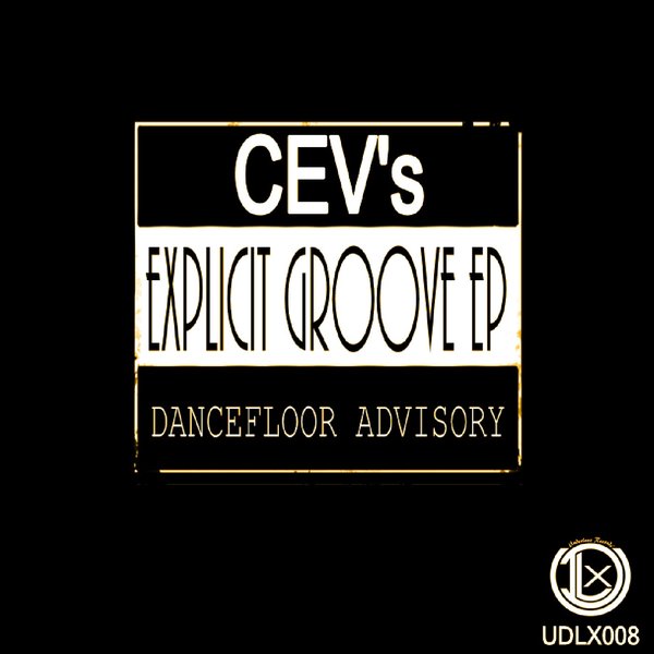 Cev's - Explicit Groove EP
