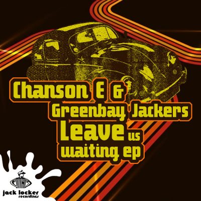 00-Chanson E & Greenbay Jackers-Leave Us Waiting EP JLR-036-2013--Feelmusic.cc