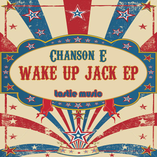 Chanson E - Wake Up Jack EP