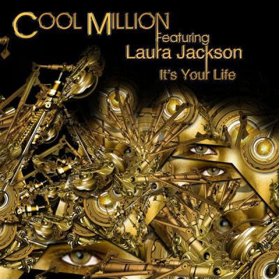 00-Cool Million feat. Laura Jackson-It's Your Life SED6018-X-2013--Feelmusic.cc