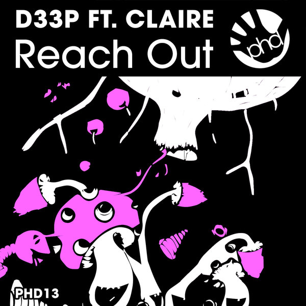 D33P Ft Claire Willis - Reach Out