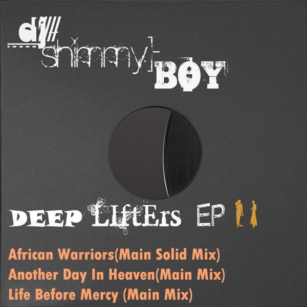 DJ Shimmy Boy - Deep Lifters EP
