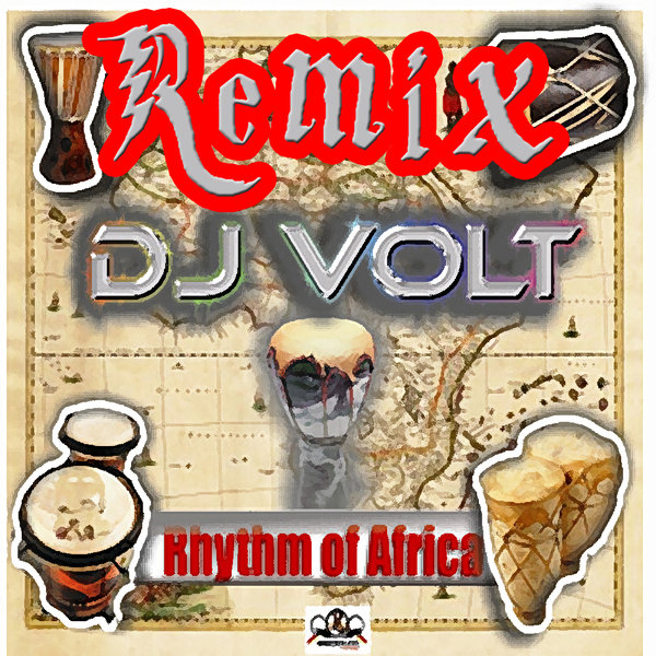 DJ Volt - Rhythm Of Africa Remix
