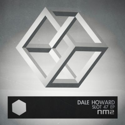00-Dale Howard-Slot 47 EP NM2025-2013--Feelmusic.cc