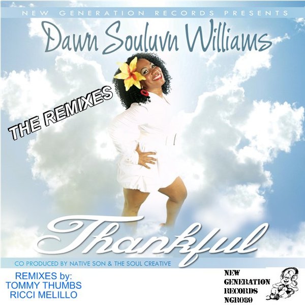 Dawn Souluvn Williams - Thankful-Remixes