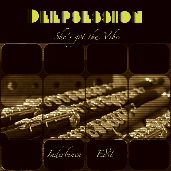 Deepsession - She's Got The Vibe