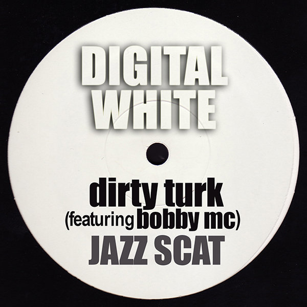 Dirty Turk & Bobby Mc - Jazz Scat
