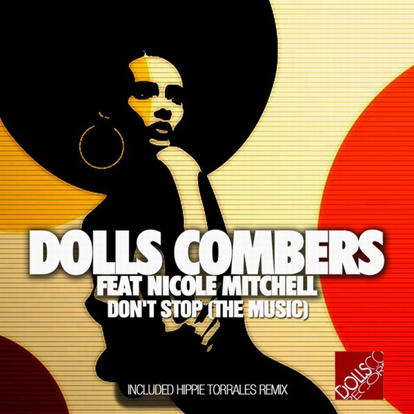 Dolls Combers feat. Nicole Mitchell - Don't Stop (The Music)